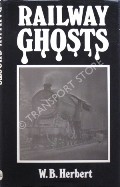 Railway Ghosts by HERBERT, W.B.